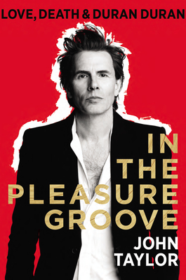 John Taylor In the Pleasure Groove | Life on the Scene